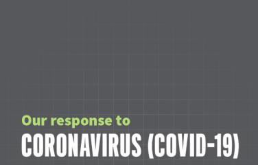 Our response to coronavirus (COVID-19)